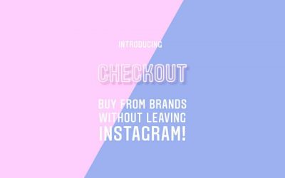 Instagram Checkout; de nieuwe winkelfunctie